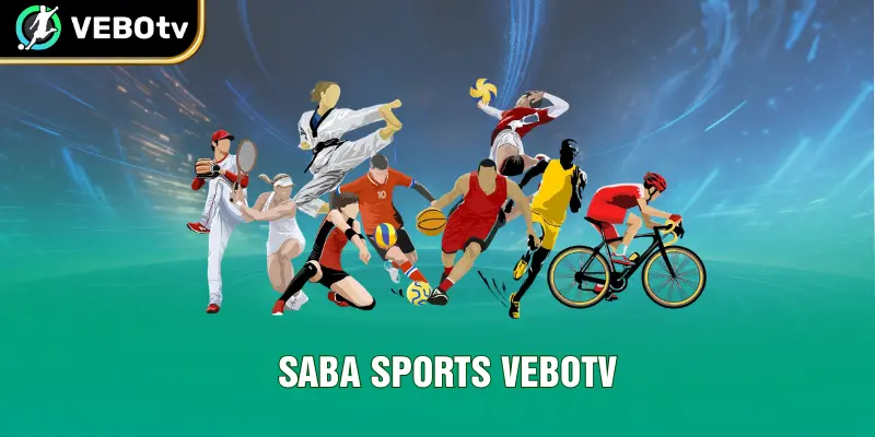 SABA SPORTS VEBOTV – Sân Cược Thể Thao Với Hơn 500 Giải Đấu